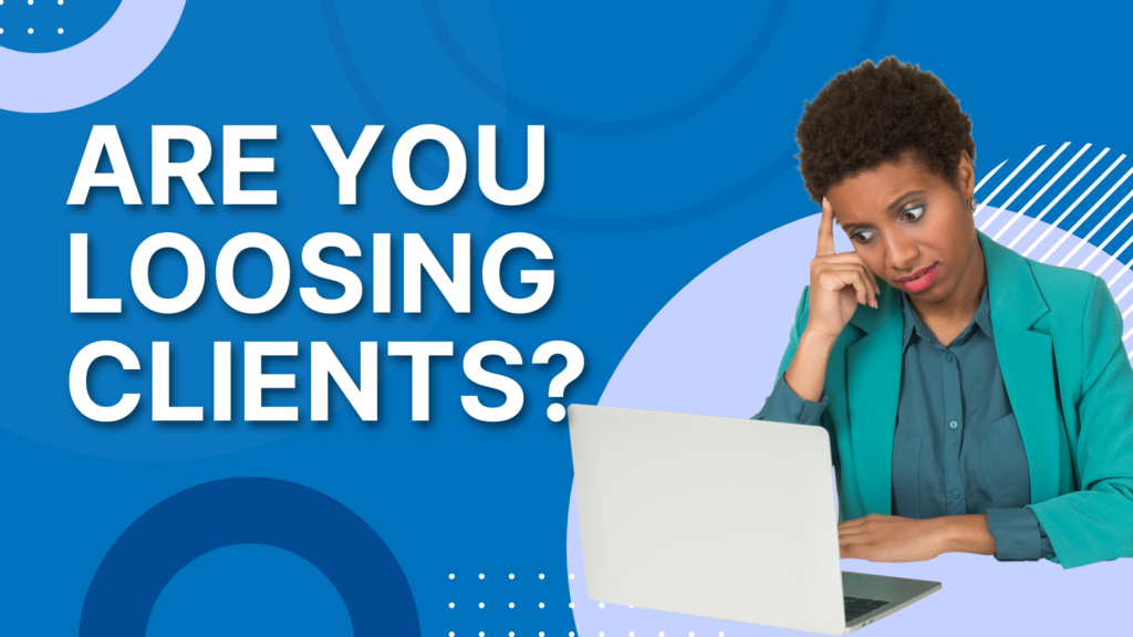 losing clients